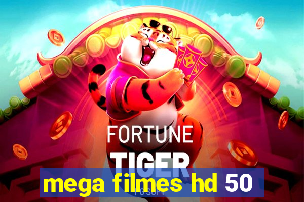 mega filmes hd 50